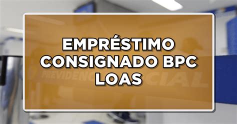 APROVADO Empréstimo Consignado para BPC LOAS