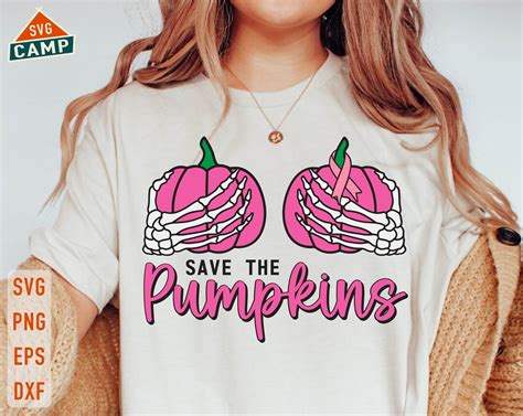 Save The Pumpkins Svg Breast Cancer Svg Boob Skeleton Hand Etsy