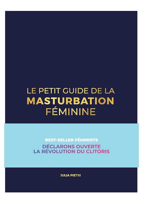 Amazon In Buy Le Petit Guide De La Masturbation Feminine Au Bout Des