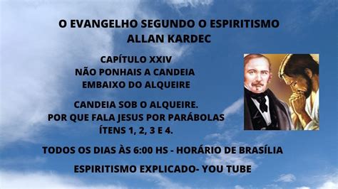 O Evangelho Segundo O Espiritismo Cap Xxiv Tens E