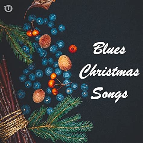 Play Blues Christmas Songs by VARIOUS ARTISTS on Amazon Music