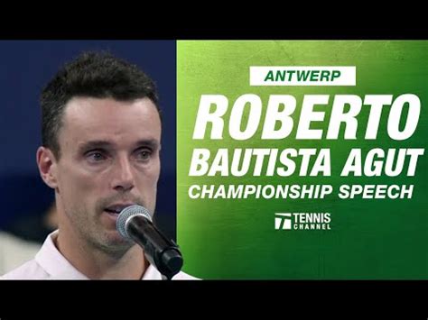 Robert Bautista Agut S Antwerp Championship Speech Antwerp