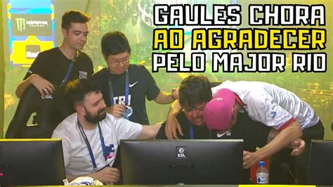 Gaules Se Emociona Ao Agradecer Todos Que Fizeram O Major Rio Acontecer