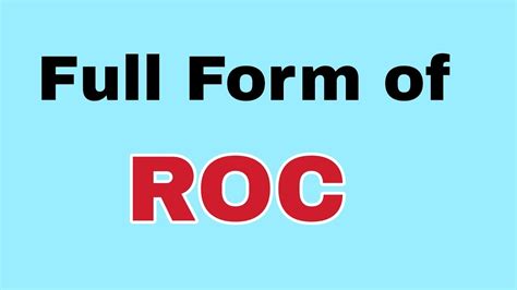 Roc Full Form Roc Meaning Youtube