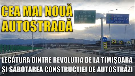 Noua Autostrad Din Rom Nia I Motivul Ascuns Pentru Care Nu Avem Un