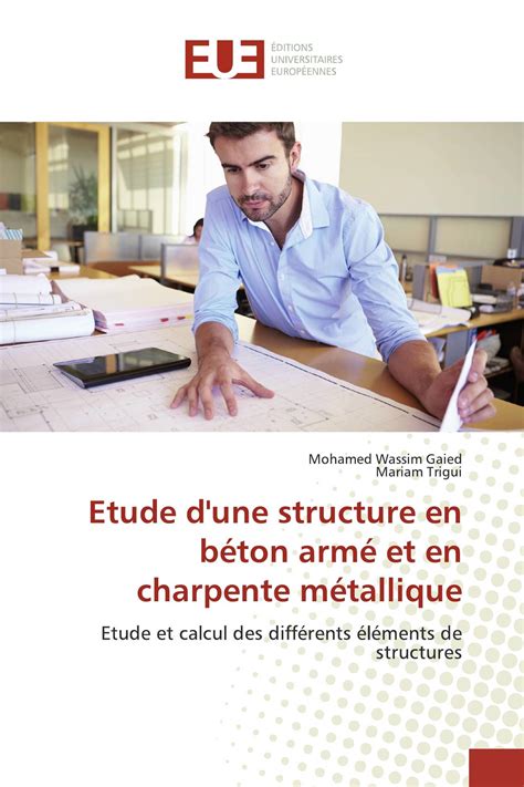 Etude D Une Structure En B Ton Arm Et En Charpente M Tallique