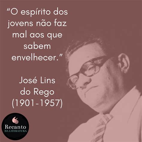 Citação José Lins do Rego Recanto da Literatura Quadrada Movie