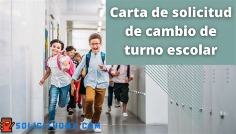 Carta De Cambio De Turno Escolar Modelos De Cartas