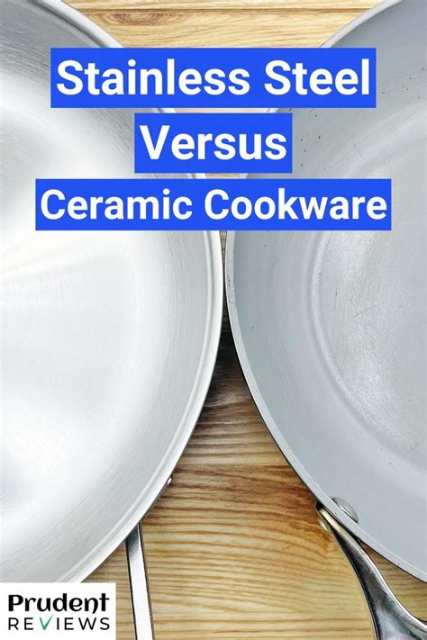 Ceramic vs. Stainless Steel Cookware: Differences & How to Choose ...