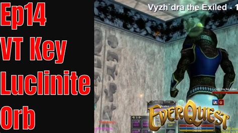 1415 Glowing Orb Of Luclinite Vex Thal Key Everquest Luclin Youtube