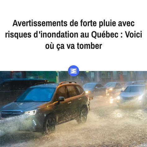 Avertissements de forte pluie avec risques d inondation au Québec