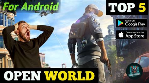 Top 5 Open World Games For Android Best Open World Games That You