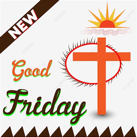 Good Friday Vector PNG Images Good Friday Png Design Good Friday