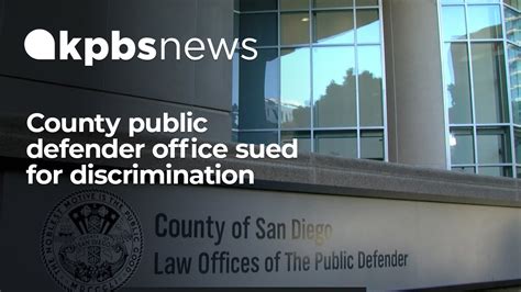 San Diego County Public Defender Office Sued For Discrimination