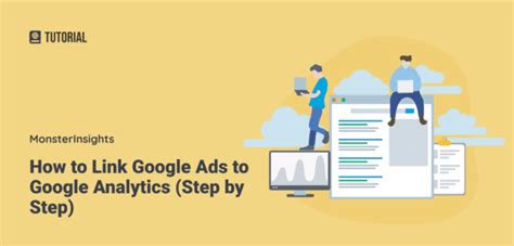 How To Link Google Ads To Google Analytics Step By Step