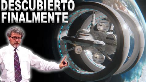 El Primer Motor Warp Drive Qu Es El Modelo De Alcubierre Youtube