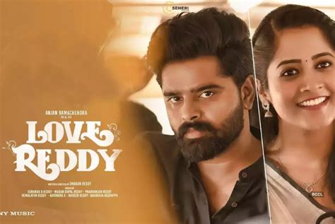 Love Reddy Cast Crew Movie Review Release Date Teaser Trailer