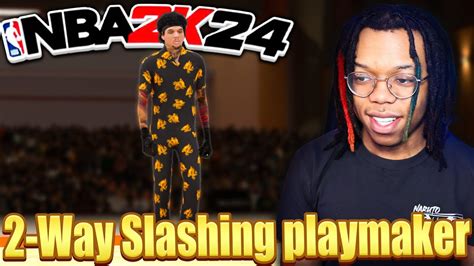 This 2 Way Slashing Playmaker Build Has Broken NBA 2k24 YouTube