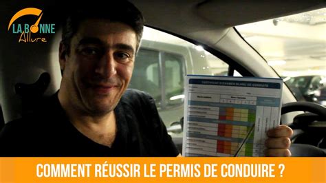 Comment R Ussir Son Permis De Conduire Conseils Et Grille D