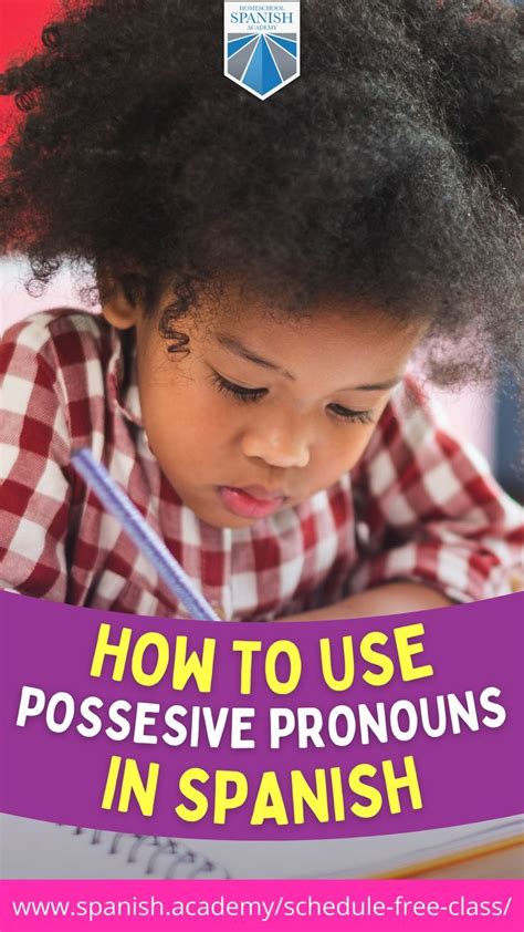 How To Use Possessive Pronouns In Spanish Artofit