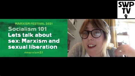 Socialism 101 Lets Talk About Sex Marxism And Sexual Liberation Sarah