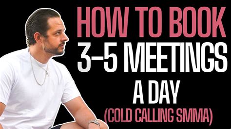 How To Book Meetings A Day Cold Calling Smma Youtube