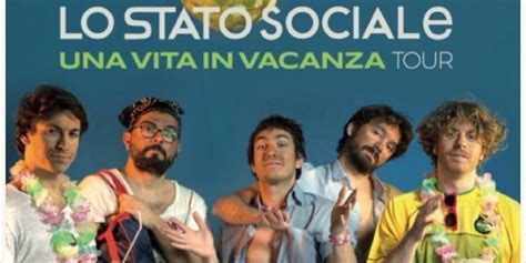 Cupello Il Agosto A Cupello Arriva Lo Stato Sociale Con Una Vita