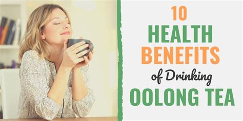 10 Health Benefits of Drinking Oolong Tea