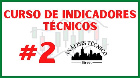 Qu Indicadores T Cnicos Usar Para El Trading Curso De Bolsa