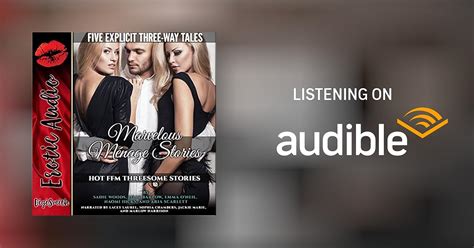 Marvelous Ménage Stories Hot FFM Threesome Stories by Lilly Barlow Emma O Neil Naomi Hicks