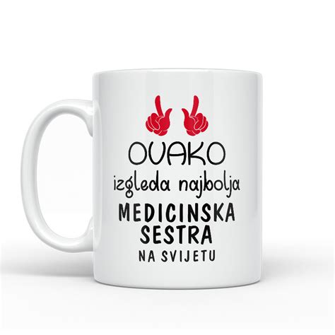 Ovako Izgleda Najbolja Medicinska Sestra Na Svijetu Poklon Studio