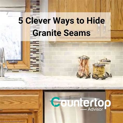 5 Clever Ways To Hide Granite Seams Countertop Advisor