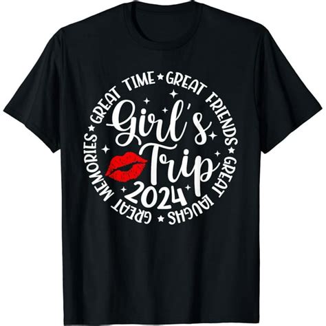 Girls Trip 2024 Funny Weekend Summer 2024 Vacation Matching Cotton T