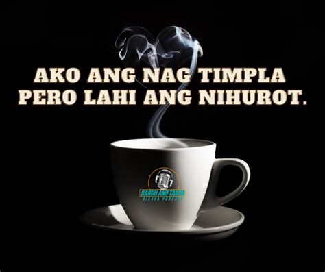 Pin On Best Kape Hugot Finest Kape Quotes