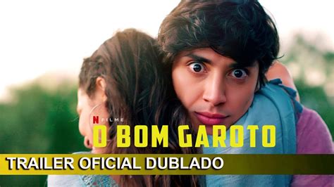 O Bom Garoto Trailer Oficial Dublado Youtube