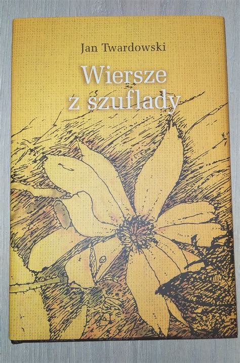 Wiersze z szuflady Jan Twardowski Mysłakowice Kup teraz na Allegro