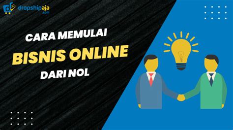 Cara Memulai Usaha Online Dari Nol Panduan Lengkap Untuk Sukses Di