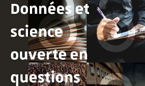 Donn Es Et Science Ouverte En Questions Sciences Po Strasbourg