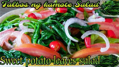 Sweet Potato Leaves Recipe Sweet Potato Leaves Salad Talbos Ng