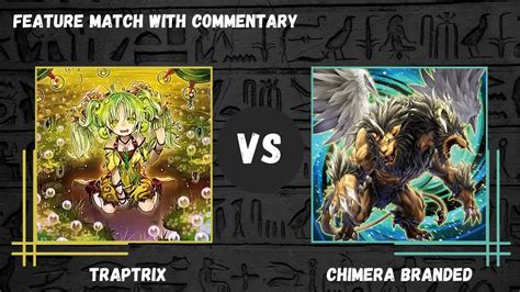 Traptrix Vs Chimera Branded Feature Match With Commentary Youtube