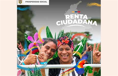 Novedades Y Cambios De Renta Ciudadana En