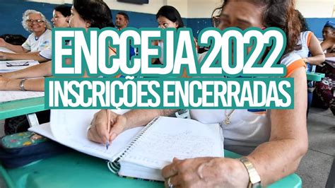 Ltimos Dias Para Se Inscrever No Encceja Termine O Ensino