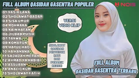 YASIR LANA SHOLAWAT BADAR SALMA GASENTRA QASIDAH SHOLAWAT MERDU