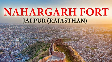 Nahargarh Fort Jaipur Nahargarh Fort History In Hindi Jaipur