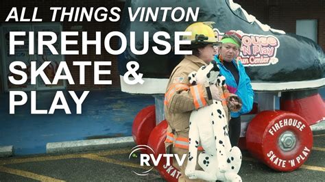 All Things Vinton Firehouse Skate And Play Youtube