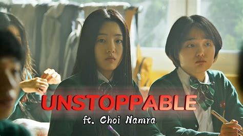 Unstoppable Sia Ft Choi Nam Ra Unstoppable FMV Trending