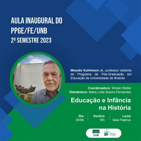 Fe Reuni O De Boas Vindas E Aula Inaugural Do Ppge Fe Unb