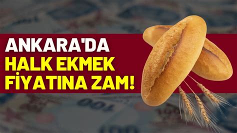 Ankara da Halk Ekmek fiyatına zam