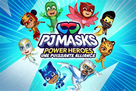 Retour Des Pyjamasques Le 15 Mars 2024 Dans Pj Masks Power Heroes Une