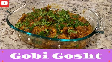 Gobi Gosht Simple Tasty Gobi Gosht Recipe In Urdu Hindi Youtube